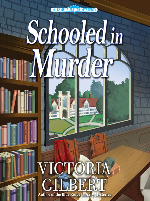 Title details for Schooled in Murder by Victoria Gilbert - Available